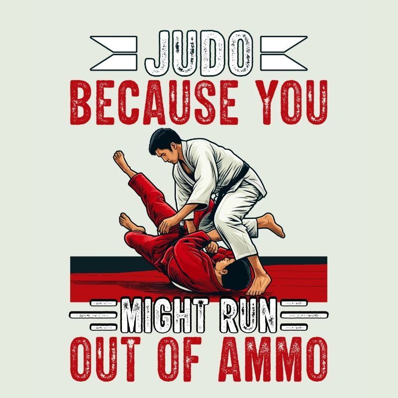 Judo parce que vous risquez de manquer de munitions