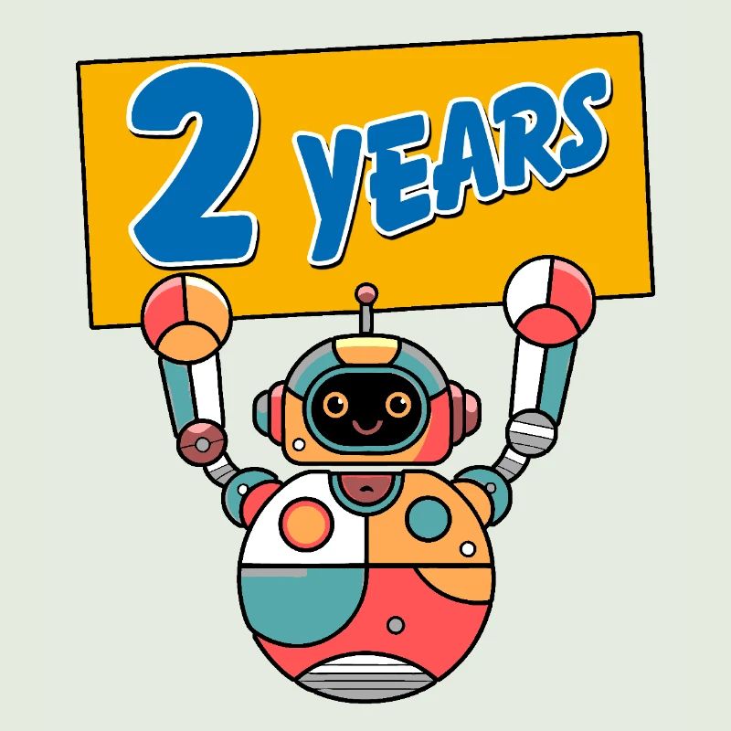 I'm 2 Years Second Birthday Robot
