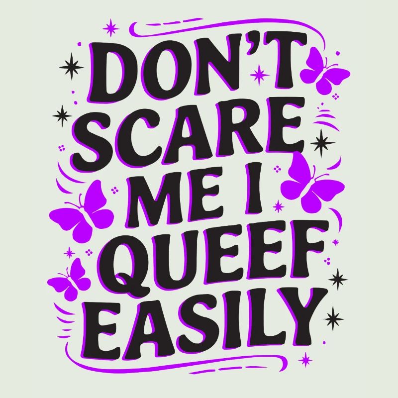 Queef Queen Queefed Adult Humour Queefing