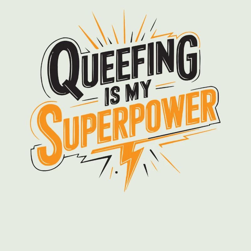 Queef Queen Queefed Humour adulte Queefing