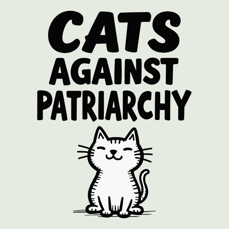 Cats Against Patriarchy Statement