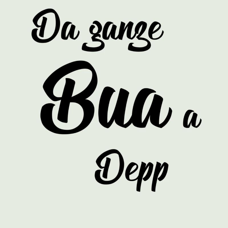 Da ganze Bua a Depp
