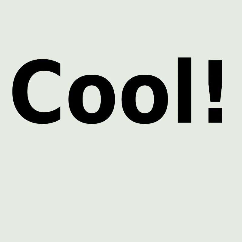 Cool ! Slogan, slogan