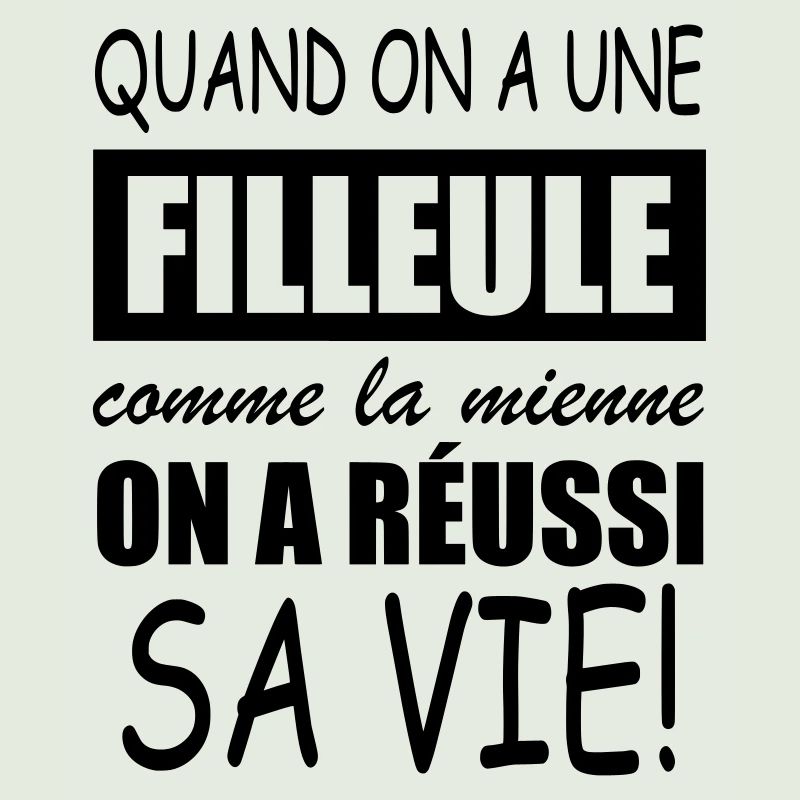 quand on a une filleule comme la mienne