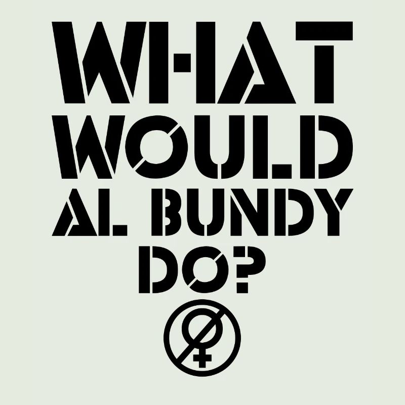 What would Al Bundy do? Funny quote