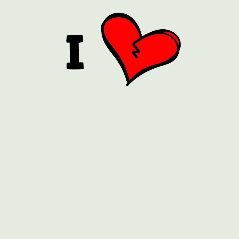 I love... insert your own text personalize