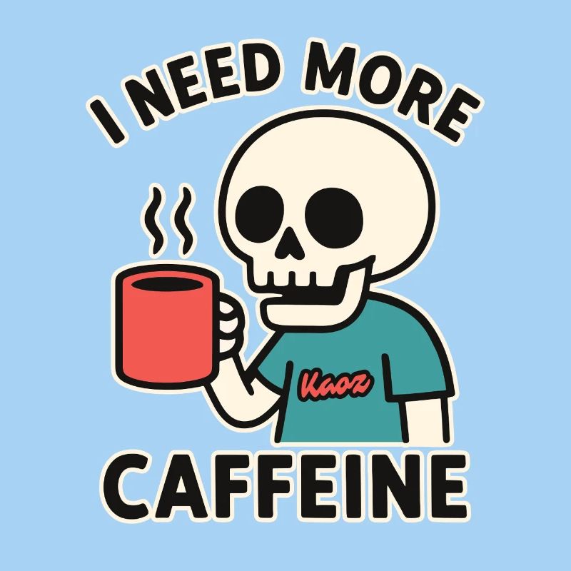 funny skeleton needs more caffeine or coffee