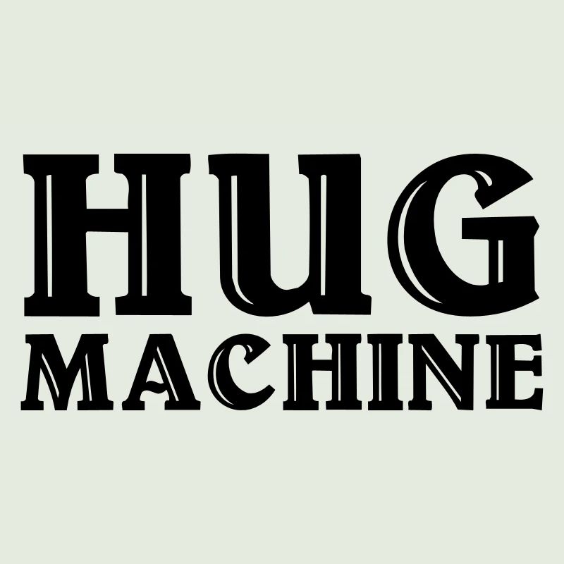 Hug Machine