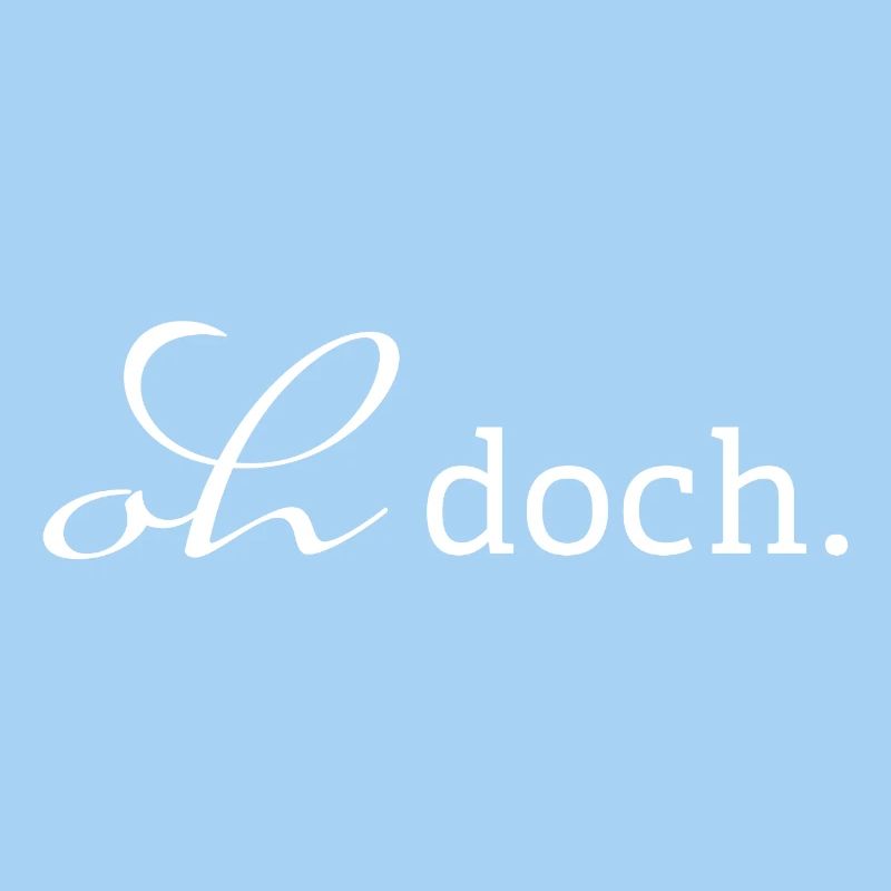 oh doch.