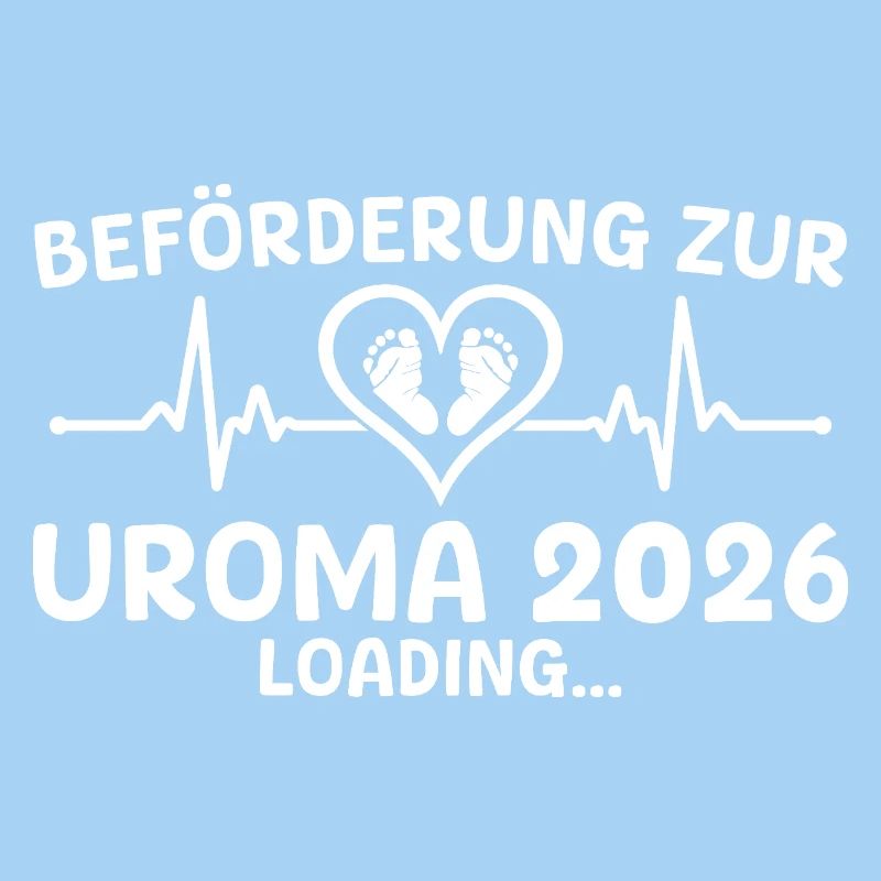 Werdende Uroma 2026 loading - Urgroßmutter