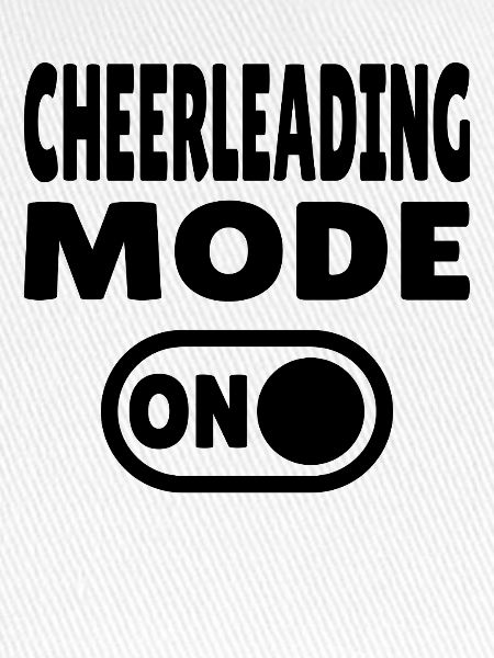 Cheerleading Mode ON - Cheerleader