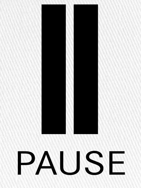 Pause
