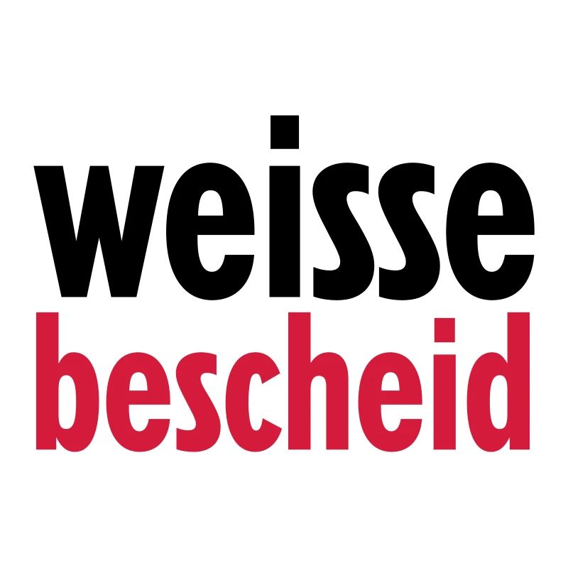 weissebescheid