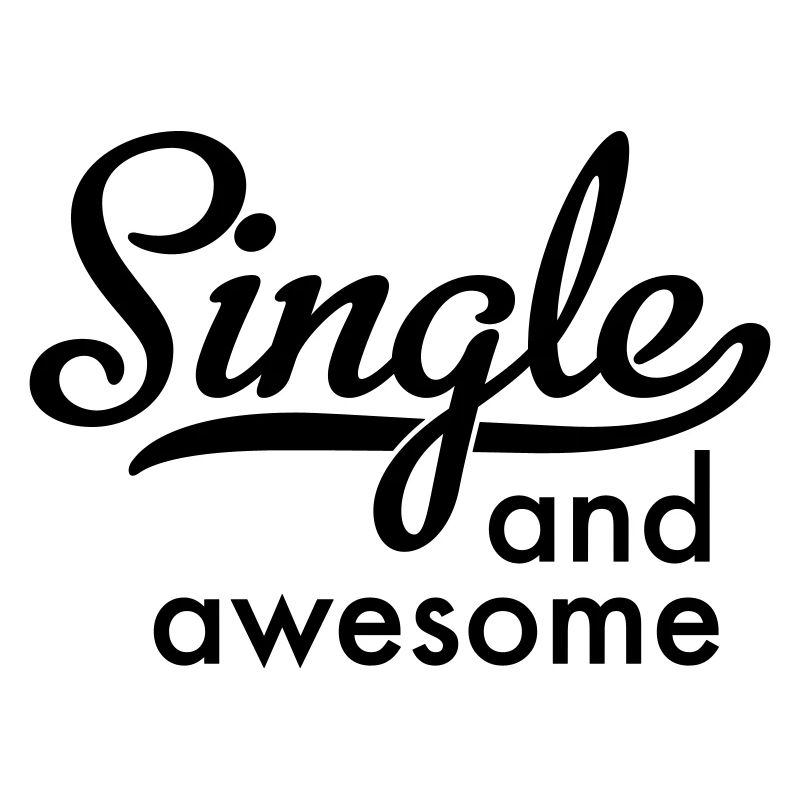 single and awesome