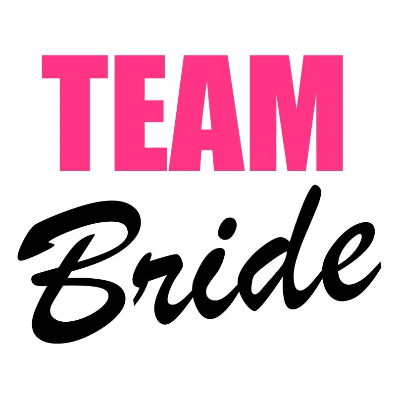 Team Bride