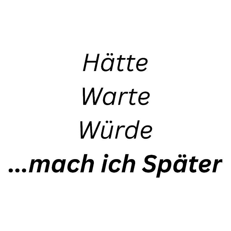 Mach_ich_spaeter