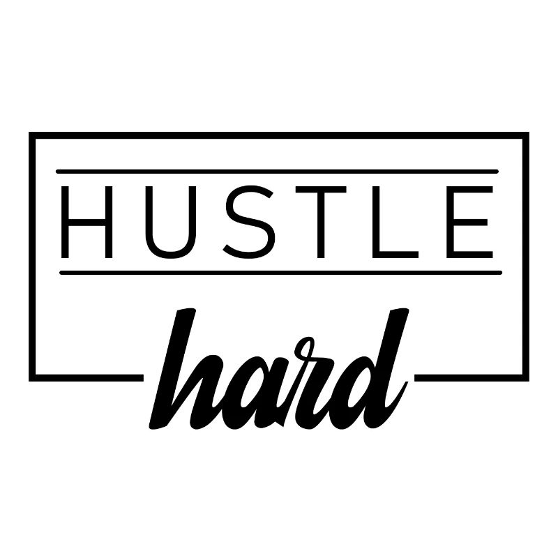 hustle hard