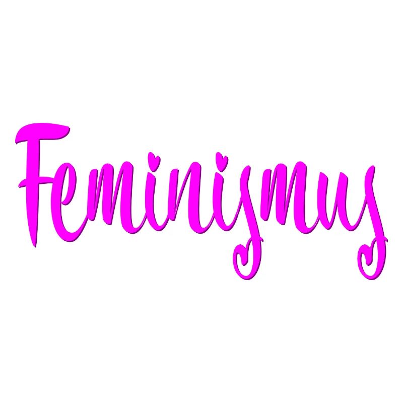 Feminismus