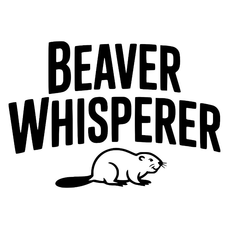 Beaver Whisperer