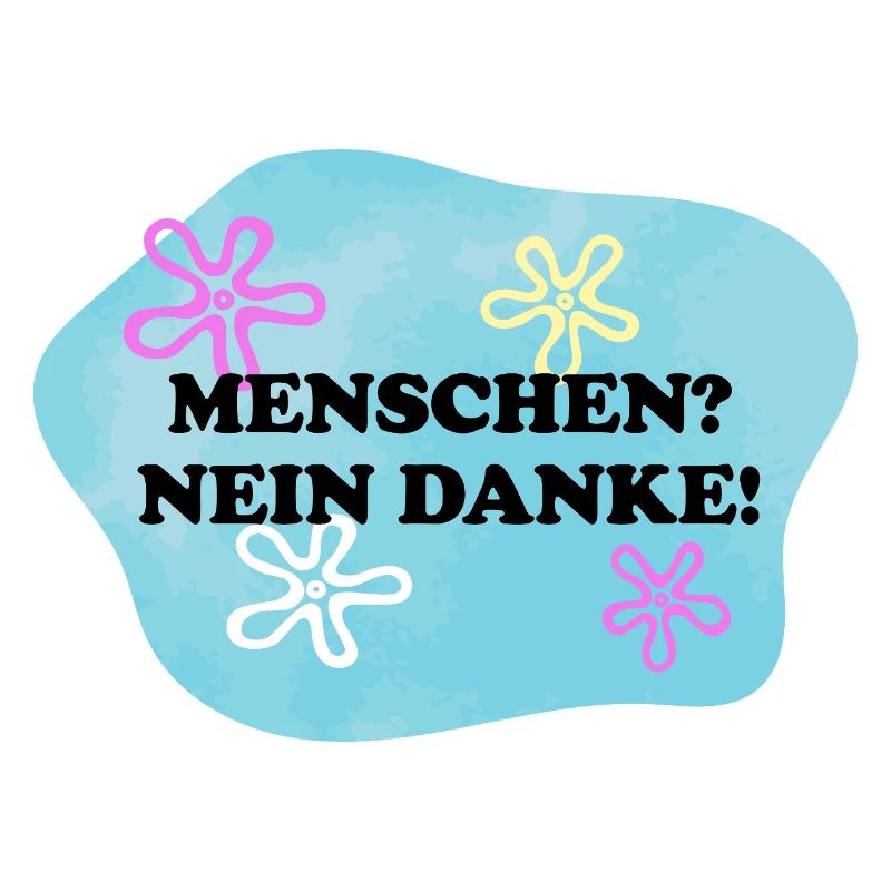Menschen? Nein Danke! | Sarkastisches Retro Meme