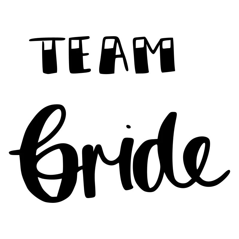 Team bride