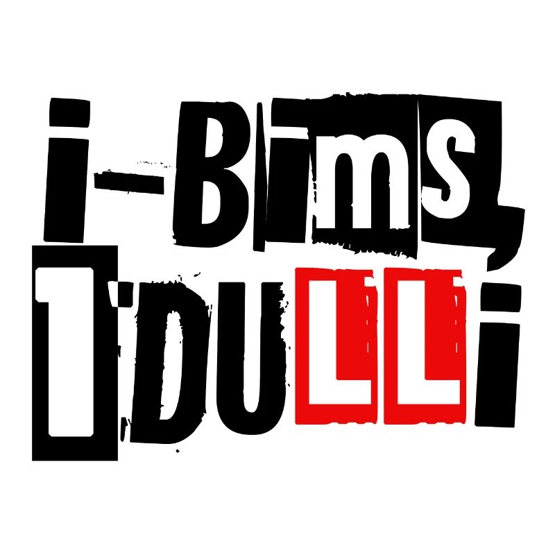 i-Bims, 1 Dulli