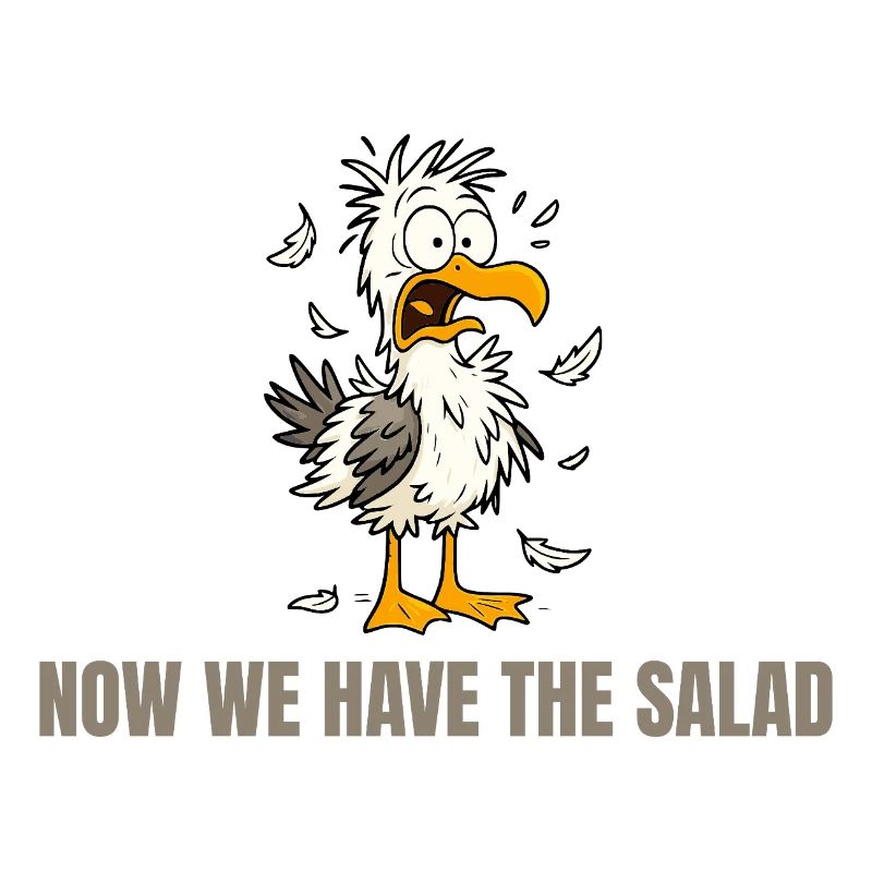 Now We Have The Salad Möwe