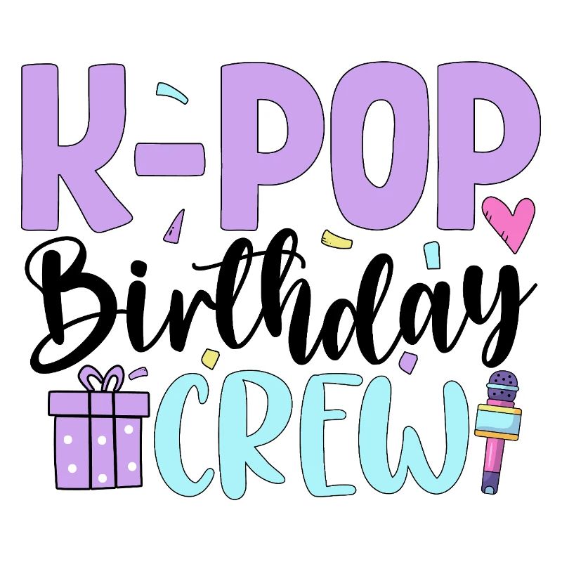 K Pop Birthday Crew