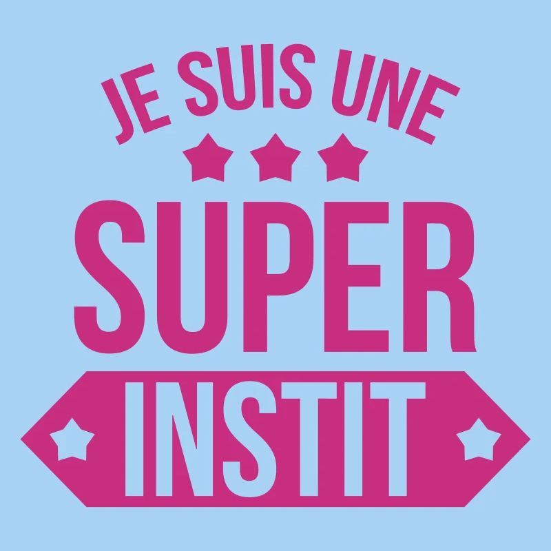 Maîtresse / Ecole / Prof / Instit / Professeur