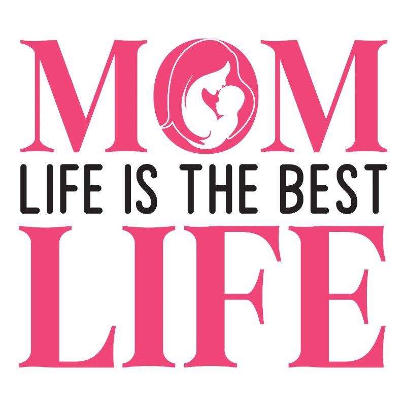 Das Leben der Mutter ist das beste Leben