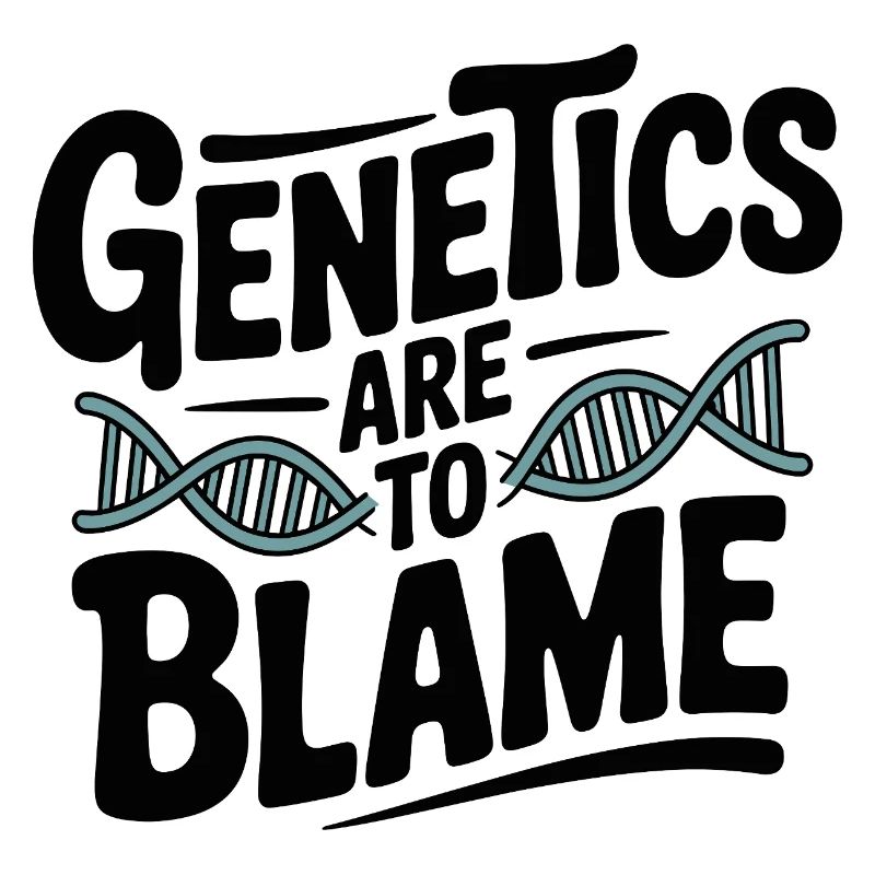 Die Genetik ist schuld