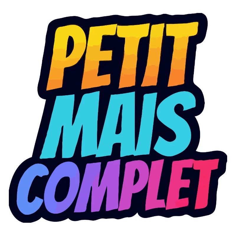 Petit mais complet