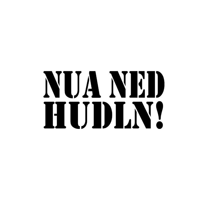 NUA NED HUDLN!