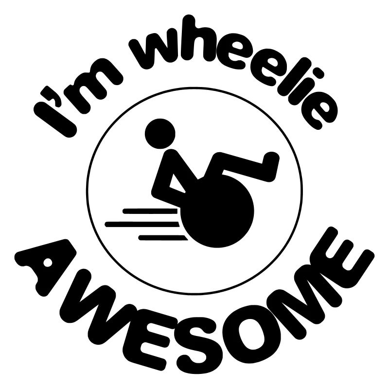 Ich bin ein toller Wheelie. Ich bin ein großartiger Roller*