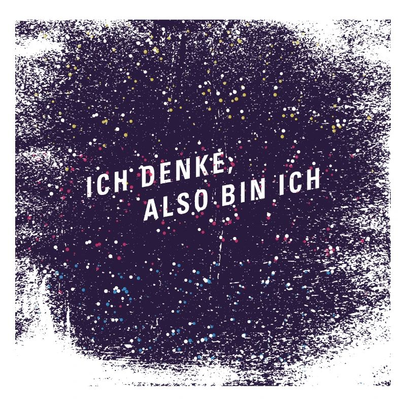 Ich denke also bin ich