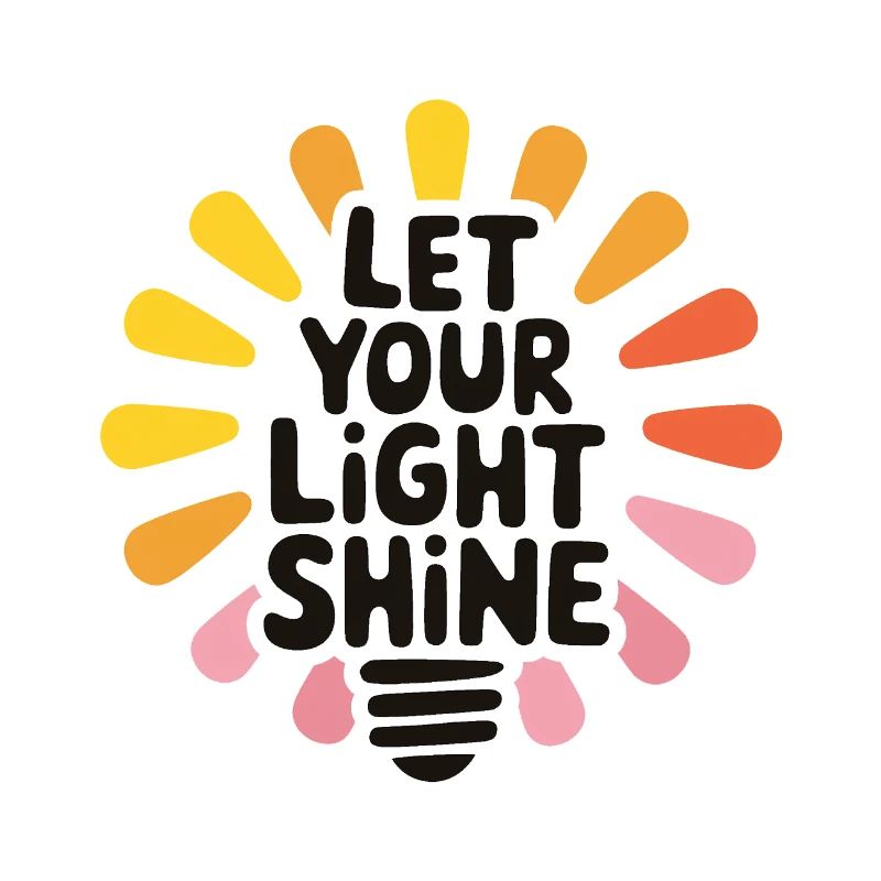 Let Your Light Shine – Glowing Light Bulb