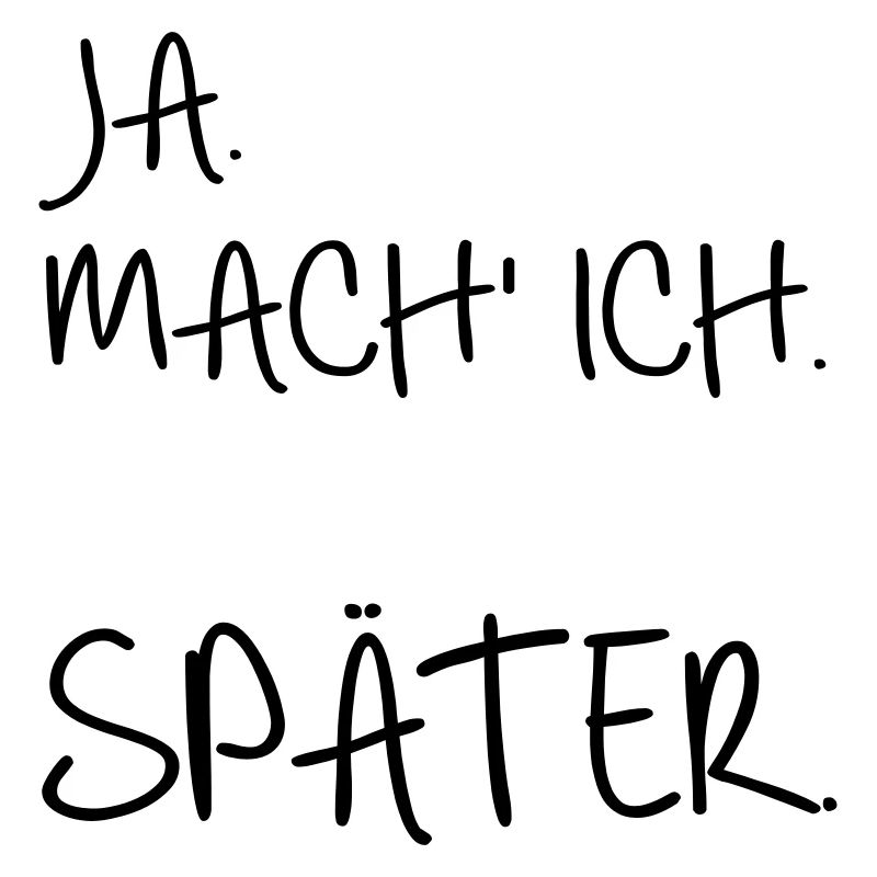 Prokrastination SPÄTER