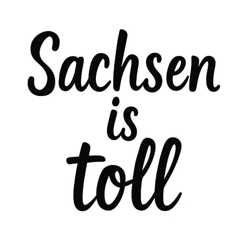 Sachsen is toll
