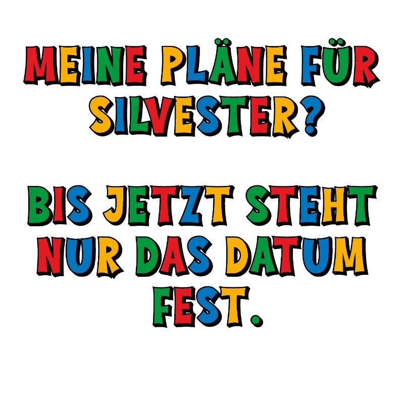 Meine Silvesterpläne - das Datum steht fest