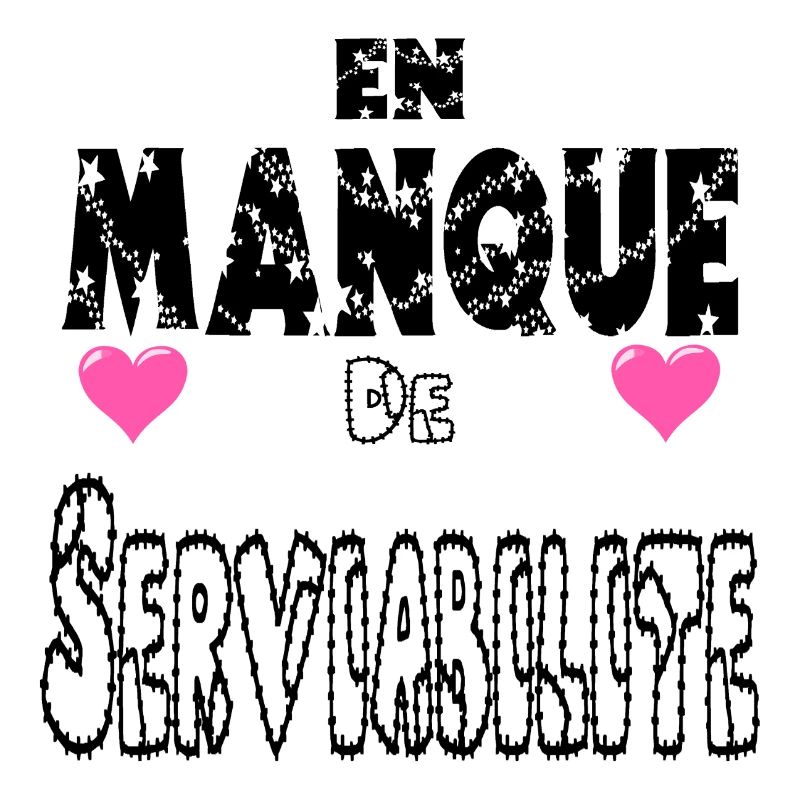 En Manque de Serviabilité