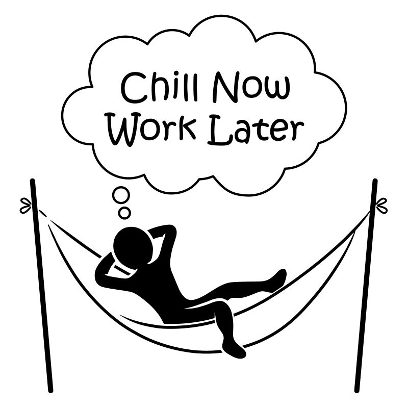 Männchen in Hängematte "CHILL NOW WORK LATER"