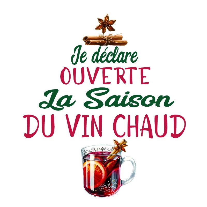 je declare ouverte la saison du vin chaud