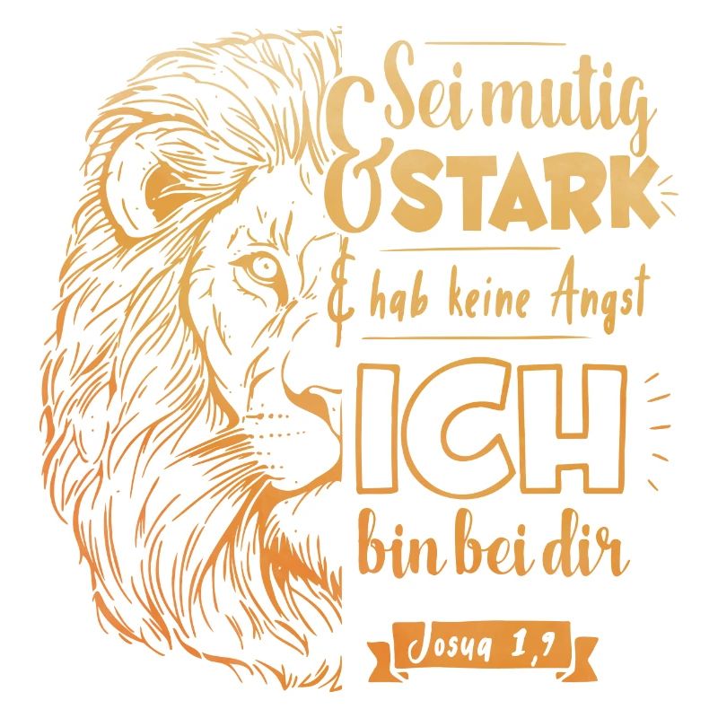 Josué 1 :9 - Soyez courageux et forts