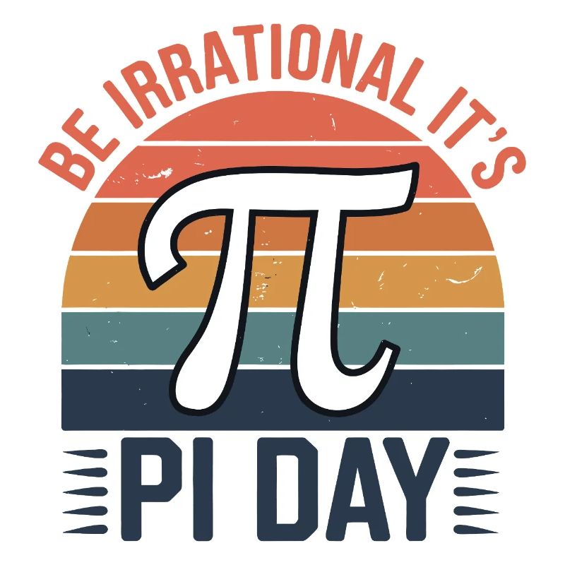Be Irrational - It's Pi Day!