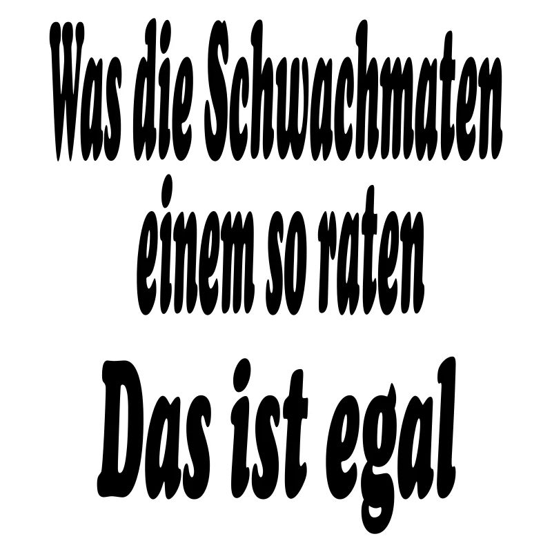 Schwachmaten