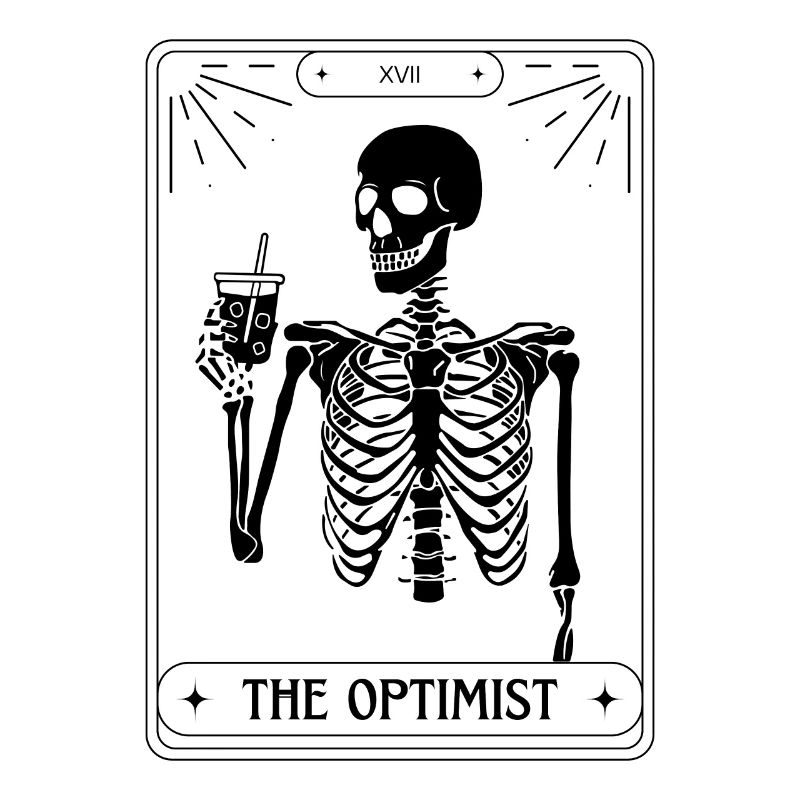 Funny Tarot Card Skeleton Coffee Optimist