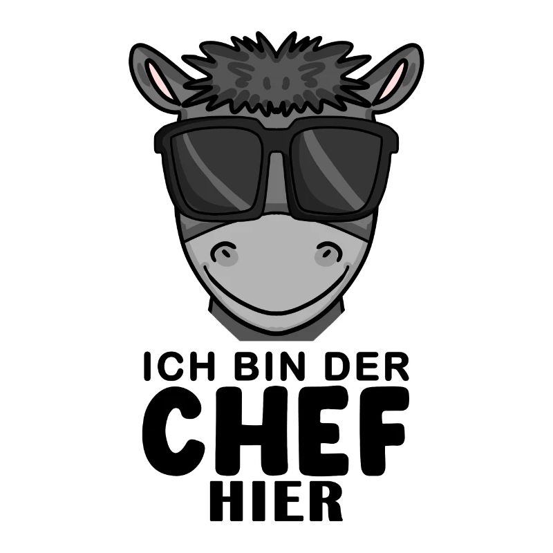 Chef Spruch Anführer Esel Motiv