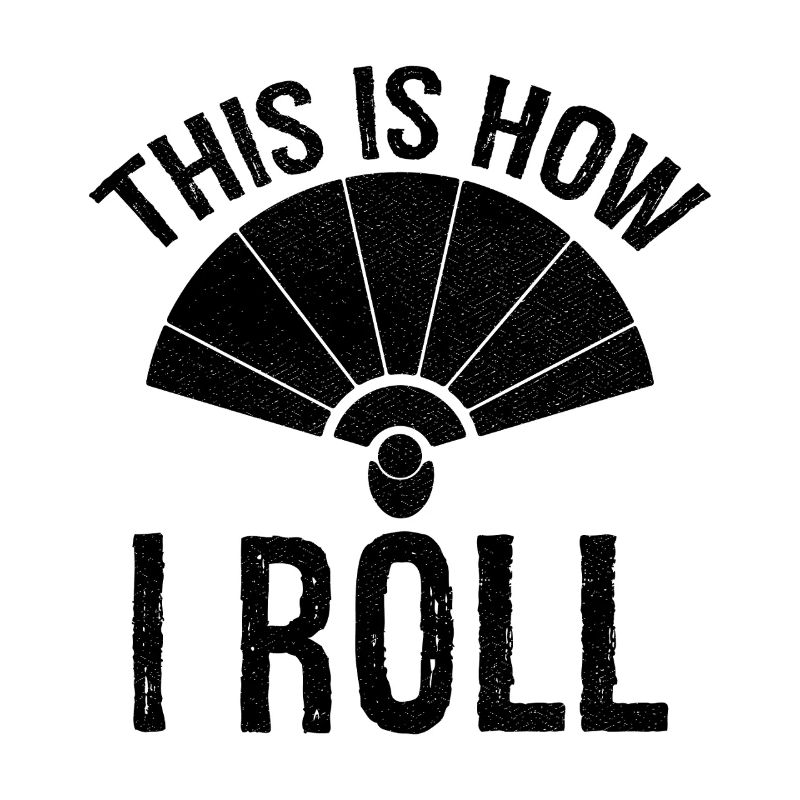 c’est comme ça que je roule l’éventail à main