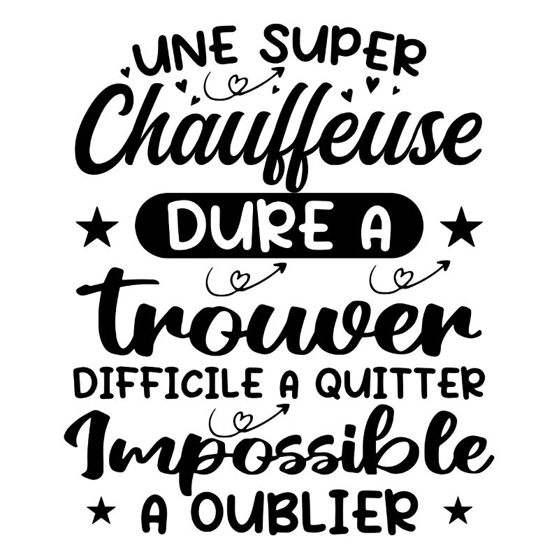 Une Super Chauffeuse - Cadeau chauffeuse