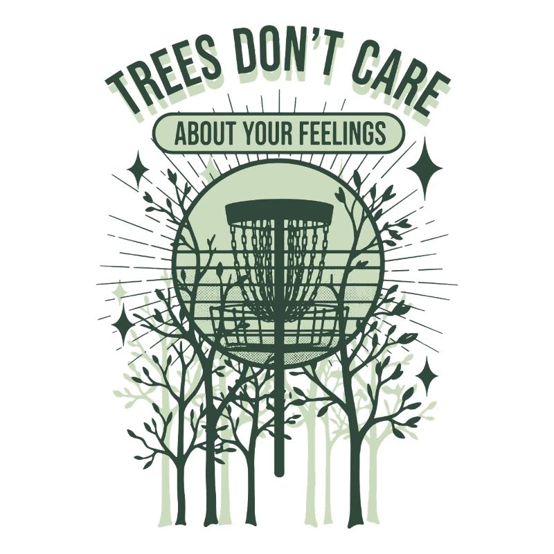 Les arbres ne se soucient pas de vos sentiments Disc golf